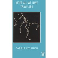 After All We Have Travelled