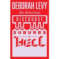 An Amorous Discourse in the Suburbs of Hell