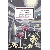 Ten Poems About Wine