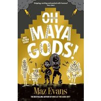 Oh Maya Gods!