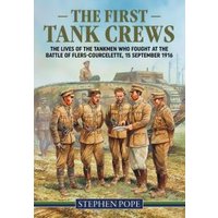 The First Tank Crews