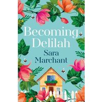 Becoming Delilah