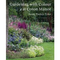 Gardening With Colour at Coton Manor