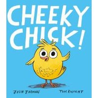 Cheeky Chick!