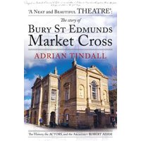 The Story of Bury St Edmunds Market Cross