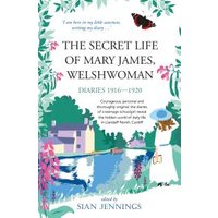 The Secret Life of Mary James, Welshwoman