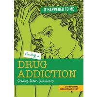 Having a Drug Addiction