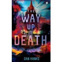 The Way Up Is Death