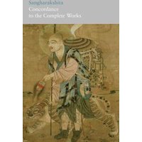 Sangharakshita - Concordance to His Complete Works