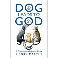 Dog Leads to God