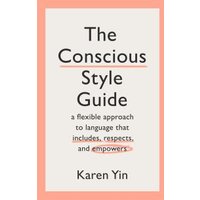 The Conscious Style Guide