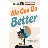 We Can Do Better
