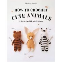 How to Crochet Cute Animals