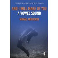 And I Will Make of You a Vowel Sound