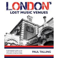 London's Lost Music Venues