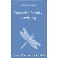 Dragonfly-Friendly Gardening