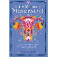 Up Yours - Menopause