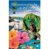 Hummingbirds in My Hair
