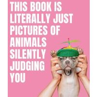 This Book Is Literally Just Pictures of Animals Silently Judging You