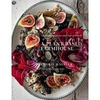 A Plant-Based Farmhouse