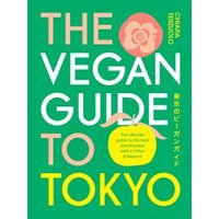 The Vegan Guide to Tokyo