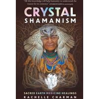 Crystal Shamanism