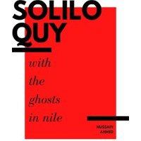 Soliloquy With the Ghosts in Nile