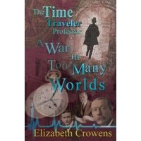 The Time Traveler Professor, Book Three