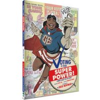 Voting Is Your Super Power