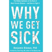 Why We Get Sick