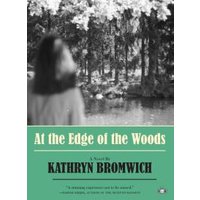 At the Edge of the Woods
