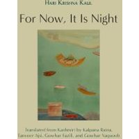 For Now, It Is Night