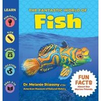 The Fantastic World of Fish