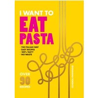 I Want to Eat Pasta