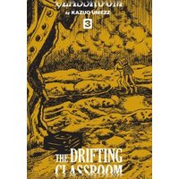 The Drifting Classroom. Volume 3