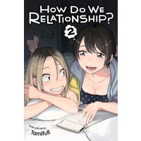 How Do We Relationship?. Vol. 2