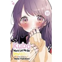 Kubo Won't Let Me Be Invisible. Volume 10