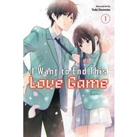 I Want to End This Love Game. Vol. 1