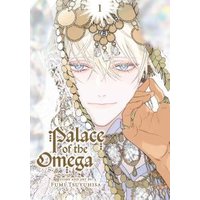 Palace of the Omega. Volume 1