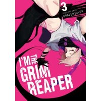 I'm the Grim Reaper. Volume 3