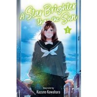 A Star Brighter Than the Sun. Vol. 2