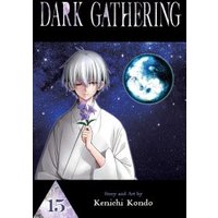 Dark Gathering. Vol. 15