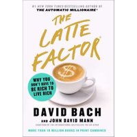 The Latte Factor