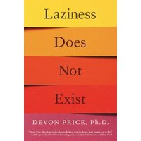 Laziness Does Not Exist