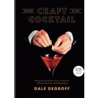 The New Craft of the Cocktail