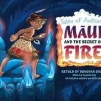 Maui and the Secret of Fire