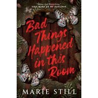 Bad Things Happened in This Room