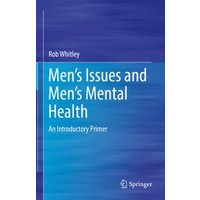 Men's Issues and Men's Mental Health