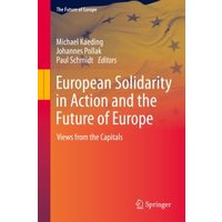 European Solidarity in Action and the Future of Europe