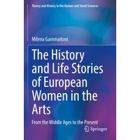 The History and Life Stories of European Women in the Arts